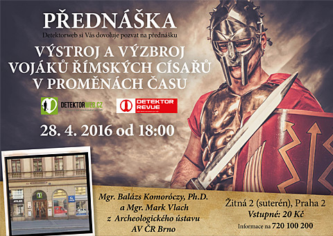 Přednáška - Výstroj a výzbroj vojáků římských císařů